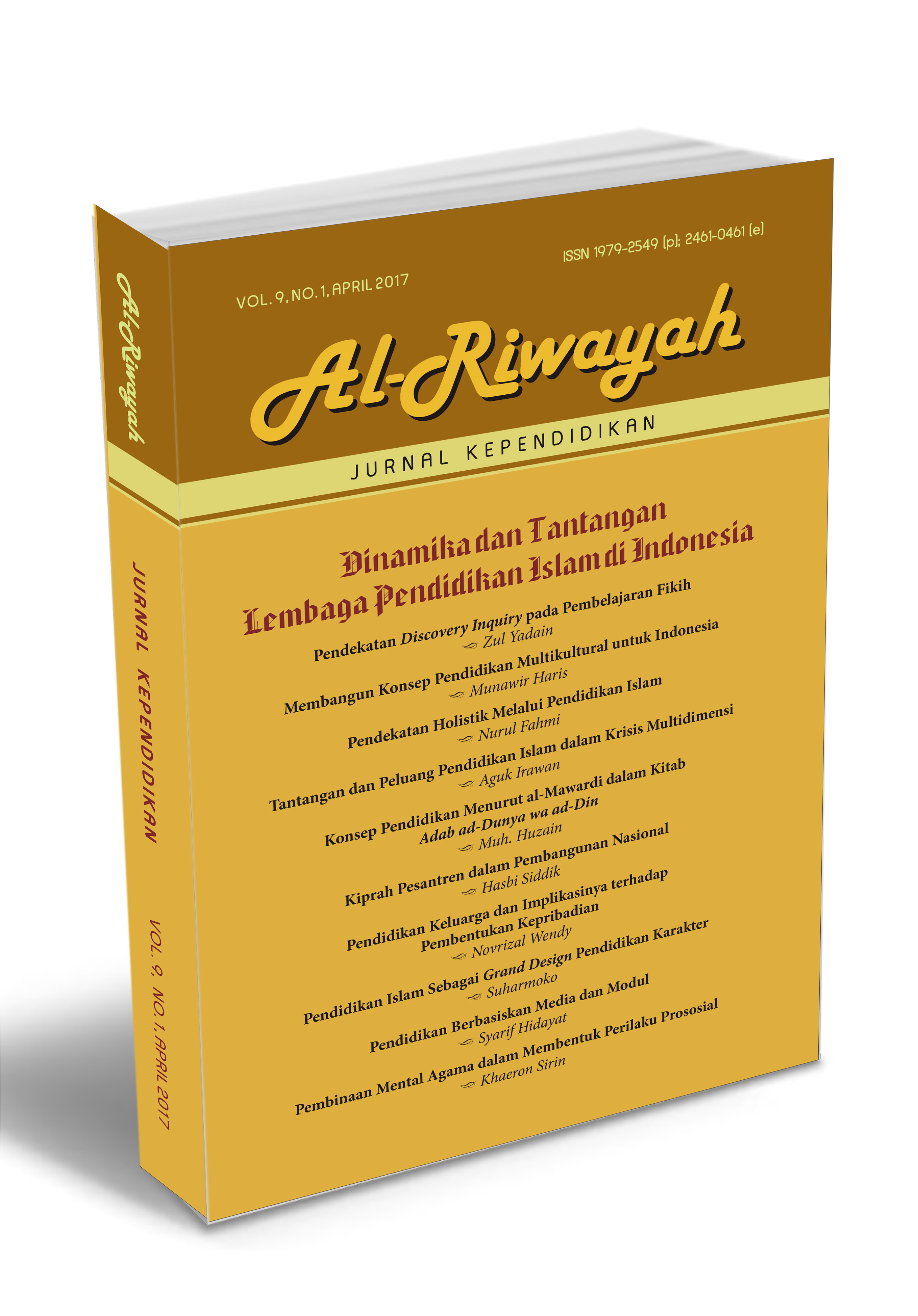 					View Vol. 9 No. 1 (2017): Al-Riwayah: Jurnal Kependidikan
				